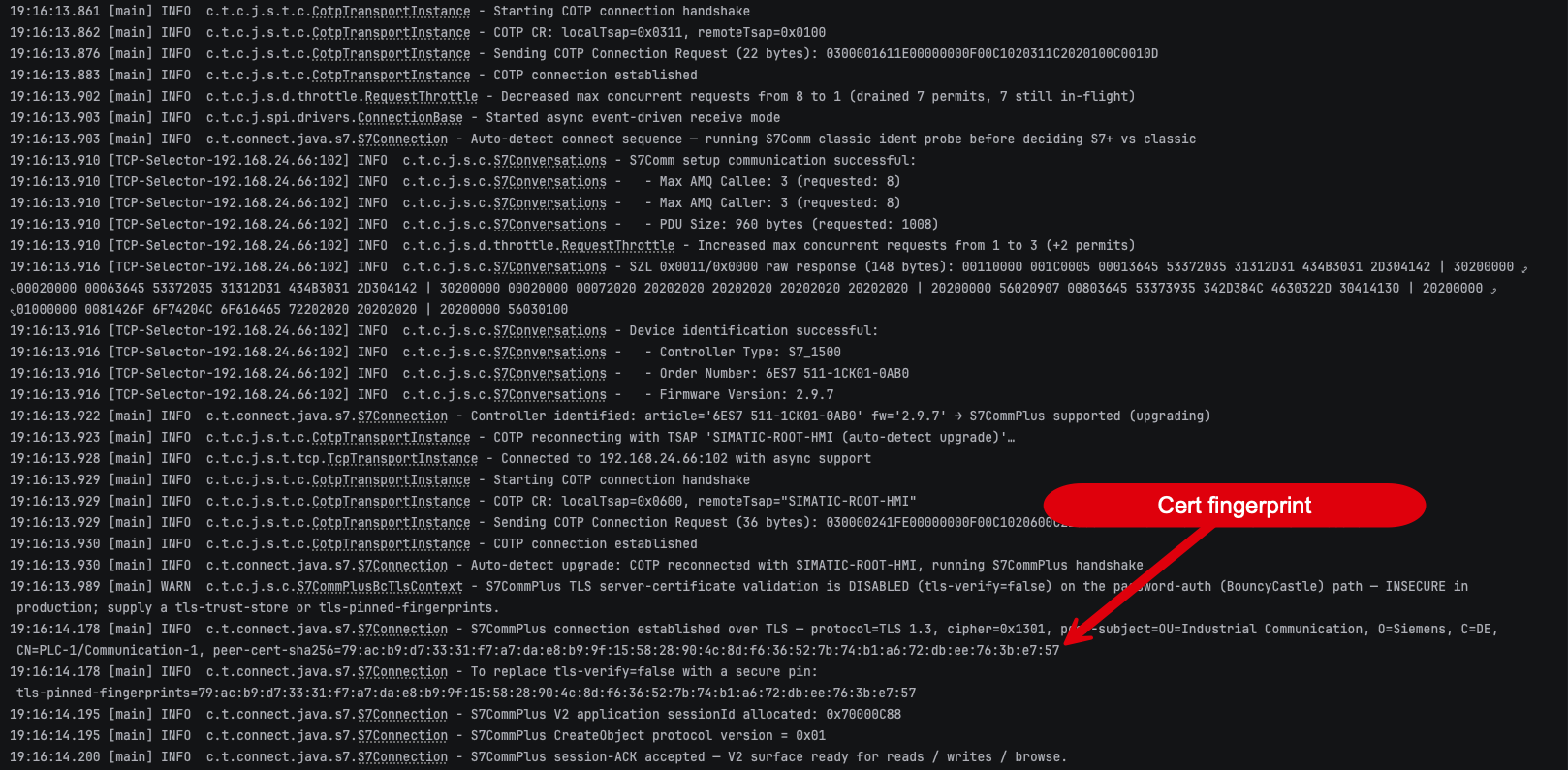 S7 driver logging the controller’s SHA-256 certificate fingerprint for pinning